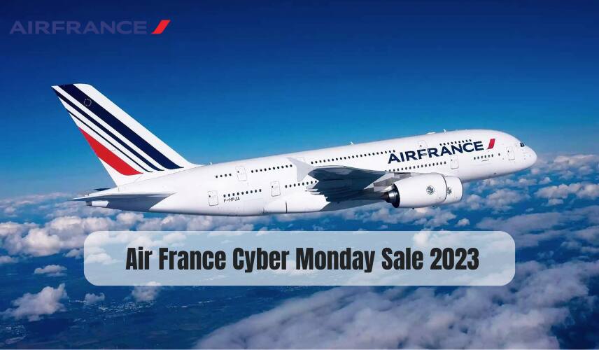 Air France Cyber Monday Sale 2023